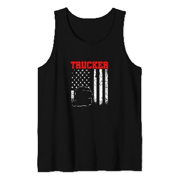 Discover Trucker Funny Truck Driver 30 Tank Tops