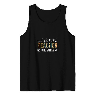 Discover Substitute Teacher Sub Teacher Funny Substitute Teaching Tank Tops