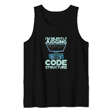 Discover Im Silently Judging Your Code Structure Game Engineer Tank Tops