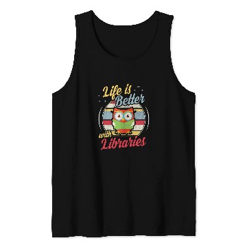 Discover Life Is Better With Libraries Cute Retro Book Read Owl Tank Tops