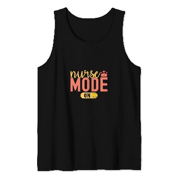 Discover nurses Mode On Nursing Student Graduation Registered nurses Tank Tops
