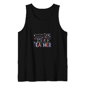 Discover Substitute Teacher Sub Teacher Substitute Teaching Tank Tops
