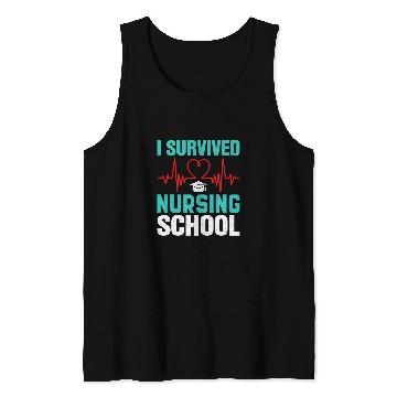 Discover I Survived Nursing School Funny nurses Student RN Tank Tops