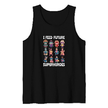 Discover I Feed Future Superheroes Cafeteria Worker Lunch Lady Squad Tank Tops