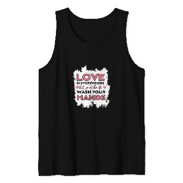 Discover Love is Everywhere But So is The Flu Valentines Day nurses Tank Tops