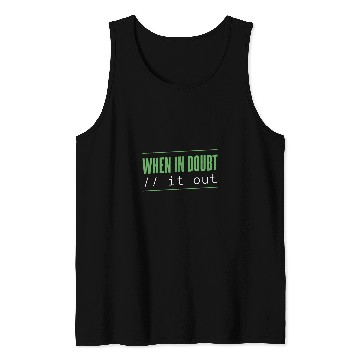 Discover When In Doubt Computer Programmer Coding Tank Tops