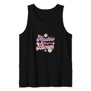 Discover Maslow Before Bloom Psychology Basic Human Needs SPED Tank Tops