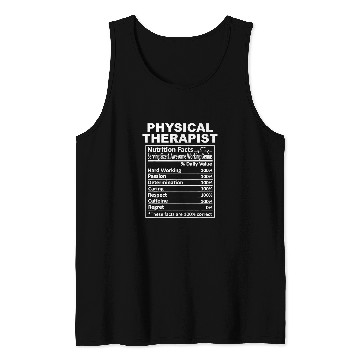 Discover Physical Therapist Nutritional Facts Label Physical Therapy Tank Tops