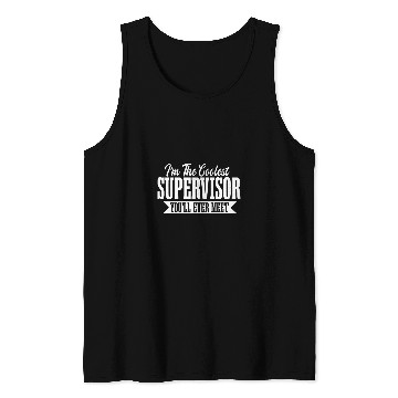 Discover Supervisor Coordinator Boss Manager Facilitator Director Tank Tops