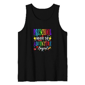 Discover Preschool Where The Adventure Begins Back To School Tank Tops