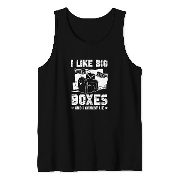 Discover I like big boxes and I cannot lie for Mailman Postal worker 2 Tank Tops