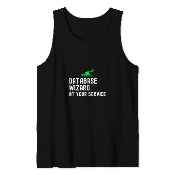 Discover Funny Database Administrator Job Query Programmer Wizard Tank Tops