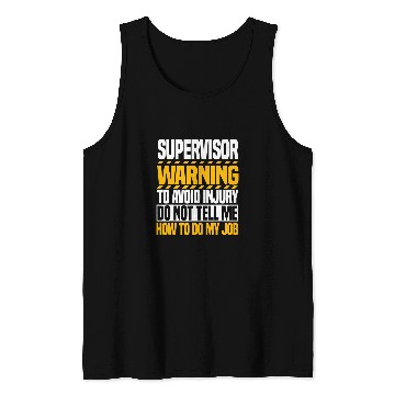 Discover Supervisor Job Boss Manager Coordinator Facilitator Director 1 Tank Tops