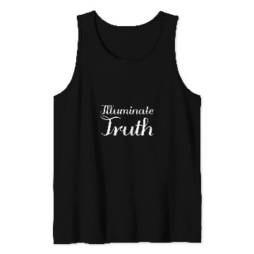 Discover Illuminate Truth Mental Health Therapist Tank Tops