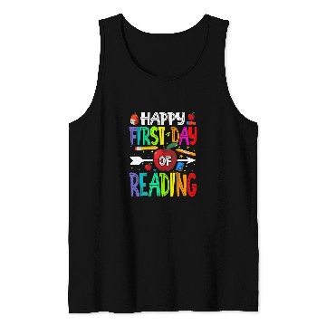 Discover Happy First Day Of Reading Teacher Students Tank Tops