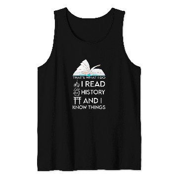 Discover I Read History and Know Things Cute Book Lovers Tank Tops