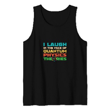 Discover Physicist Science Scientist Quantum Physics 9 Tank Tops