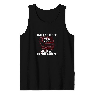 Discover Half Coffee Half AI Programmer men artificial intelligence Tank Tops