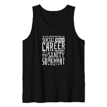 Discover Social Worker Appreciation I Survived My Career Case Worker Tank Tops