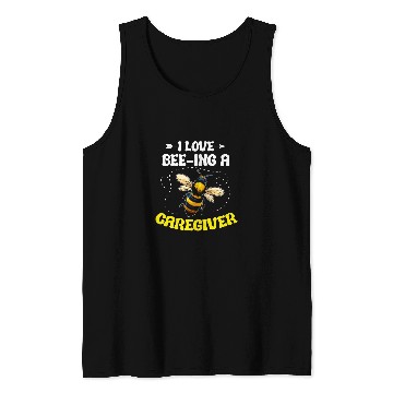 Discover I Love Beeing a Caregiver Support Worker Bumblebee Tank Tops