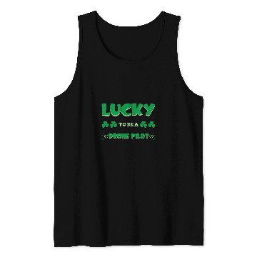 Discover Lucky To Be A Drone Pilot St Patricks Day Irish Shamrock Tank Tops