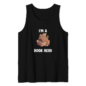 Discover Im A Book Nerd Tank Tops