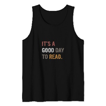 Discover Funny Reading Its A Good Day To Read Funny Librarian Tank Tops