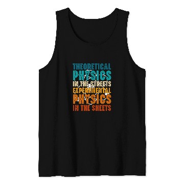 Discover Physicist Theoretical Physics Student Teacher Graphic Tank Tops