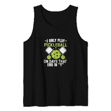 Discover I Play Pickleball Funny Player Paddle Lover Graphic Tank Tops