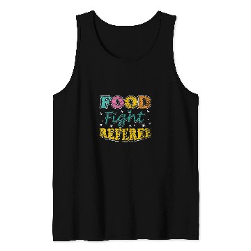 Discover Food Fight Referee Ladies Lunch Lady Cafeteria Worker Tank Tops