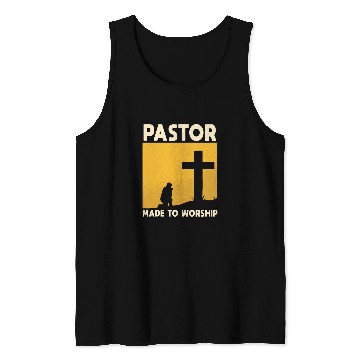 Discover Pastor Made To Worship Priest Pastor Clergyman Tank Tops