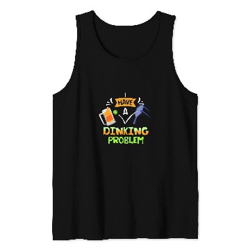 Discover Funny Pickleball I Have A Dinking Problem 2 Tank Tops