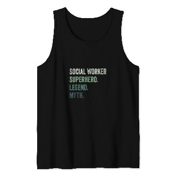 Discover Social Worker Superhero Legend Myth Funny Tank Tops