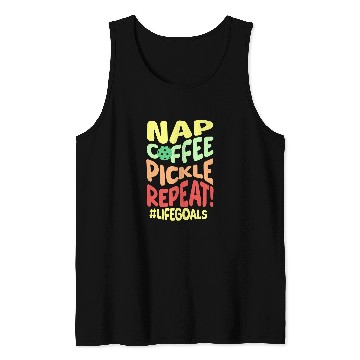 Discover Funny Pickleball Goals Nap Coffee Pickle Repeat Pickleballer Tank Tops