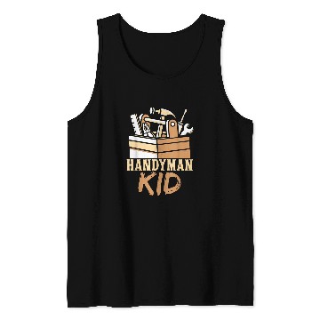 Discover Handyman Kid Hobby Worker Tinkerer Diy Tank Tops