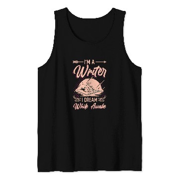 Discover Im A Writer I Dream While Awake Book Author 2 Tank Tops