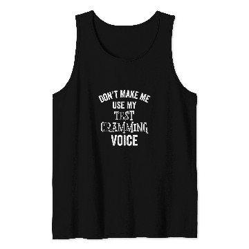 Discover Student Test Cramming Funny School Stress College Cram Tank Tops