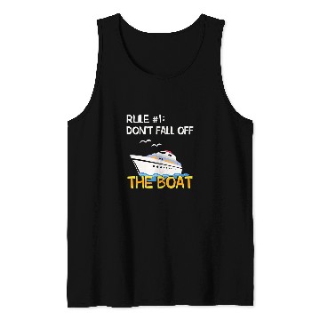 Discover Cruise Ship Accessories rule 1 Do Not Fall Off Boat Cr 2 Tank Tops
