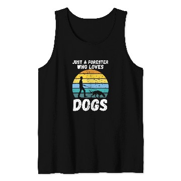 Discover Forest Forestry Worker Dogs Forester Tank Tops