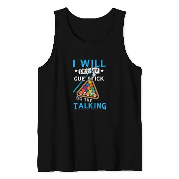 Discover Funny Snooker Pool Billiard Saying For Billiard Lovers Tank Tops