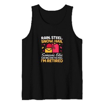 Discover Someone Else Can Deliver Funny Retired Postal Worker Novelty Tank Tops