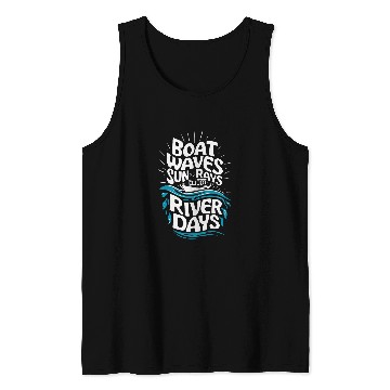 Discover Boat Waves Sun Rays River Days 2 Tank Tops