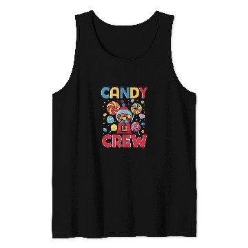 Discover Candy Land Candy Crew Decorations Sweetie Candy Squad Tank Tops