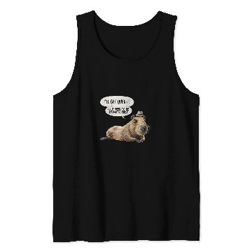 Discover capybaras Ill Get Over It I Just Need To Be Dramatic First Tank Tops
