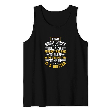 Discover Team Night Shift Worker Overnight Work Shift 1 Tank Tops