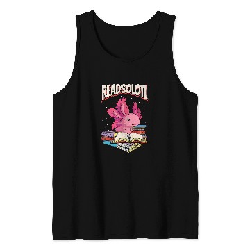 Discover Cute Readsolotl Book Reading Axolotls Bookworm Tank Tops