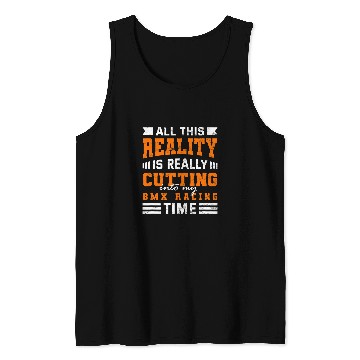 Discover Cutting into My BMX Racing Time Bicycle Motocross 2 Tank Tops