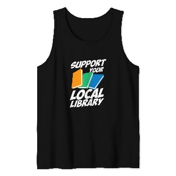 Discover Support Your Local Library For Librarians MP Tank Tops
