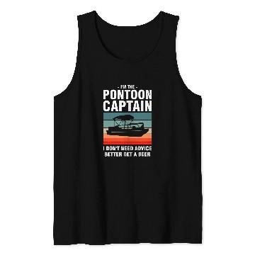 Discover Im the pontoon captain I dont need Pontoon Boat Tank Tops