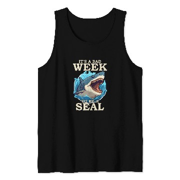 Discover Its A Bad Week To Be A Seals Shark Lovers Tank Tops